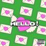 Hello (feat. Bymaddz) [Explicit]