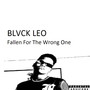 Fallen for the Wrong One (Explicit)