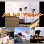 DO UR THANG (feat. Lil Sneek & Zander_ZE) [Explicit]