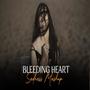 BLEEDING HEART Sadness Mashup