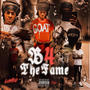 Before The Fame (Explicit)