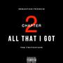 All That I Got (The TwitchTape) [Explicit]