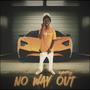 No Way Out (Explicit)