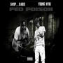 Fed Poison (feat. Young Nyke) [Explicit]