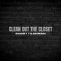 CLEAN OUT THE CLOSET