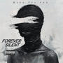 Forever Silent (Explicit)