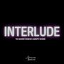Interlude (The Aquarium Drunkard Lagniappe Sessions)