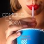 Comerle La Boca