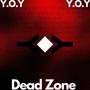 Dead Zone (Explicit)