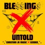 Blessings Untold