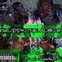 Skuddy: The Album (Explicit)