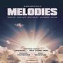 Melodies (feat. Frank Loot, Jack Freeman, Gerald Walker, Lee-Lonn & Chase Austin)