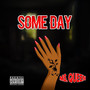 Some Day (Explicit)