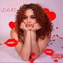 Sorry I'm Late (Explicit)