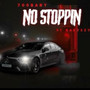 No Stoppin (Explicit)