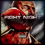 Fight Night (Explicit)