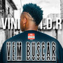 Vem Buscar (Explicit)