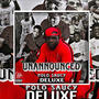 Unannouced Deluxe (Explicit)