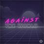 Against The World