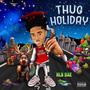 THUG HOLIDAY (Explicit)