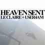 HEAVEN SENT (Explicit)