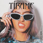 Tírame (Explicit)