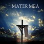 Mater Mea