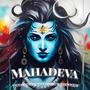 Mahadeva (feat. Samadrita Sarmah)