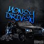 Money Driven (Explicit)