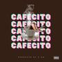 Cafecito (Explicit)