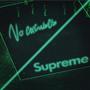 No Excuses / Supreme (Explicit)