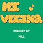 Mi vecina (feat. WILL) [Explicit]