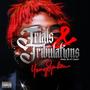 Trials & Tribulations (Explicit)