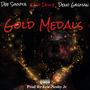 Gold Medals (feat. Kash Deuce & Deno Gasman) [Explicit]