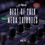 Best of 2018 Mega Tributes Vol 11