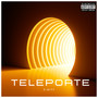 TELEPORTE (Explicit)