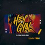 Hey Gyal (Dj Edgar Rivera Remix)