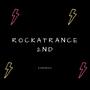 Rockatrance 2nd