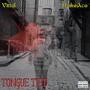 Tongue Tied (feat. 1TakeAce & Explct) [Explicit]