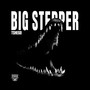 BIG STEPPER (Explicit)