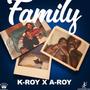 Family (feat. A-Roy) [Explicit]