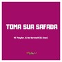 Toma Sua Safada (Explicit)