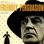 Friendly Persuasion Original Soundtrack Recording