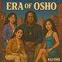 Era of Osho (Explicit)