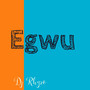 Egwu (Speed up)