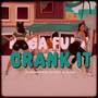 MEGA CRANK IT (Explicit)