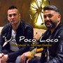 Un Poco Loco (feat. Santiago Dadone)