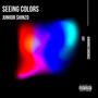 SEEING COLORS (Explicit)