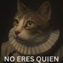 No Eres Quien