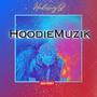Hoodie Muzik (Explicit)
